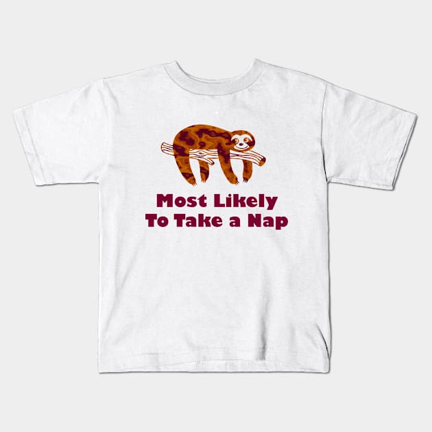 Most Likely To Take A Nap Kids T-Shirt by Joyce Mayer